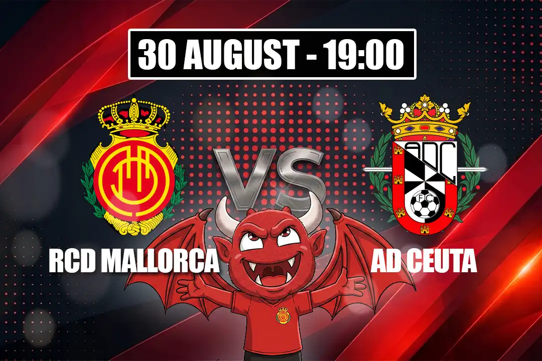 Match RCD Mallorca — Ceuta